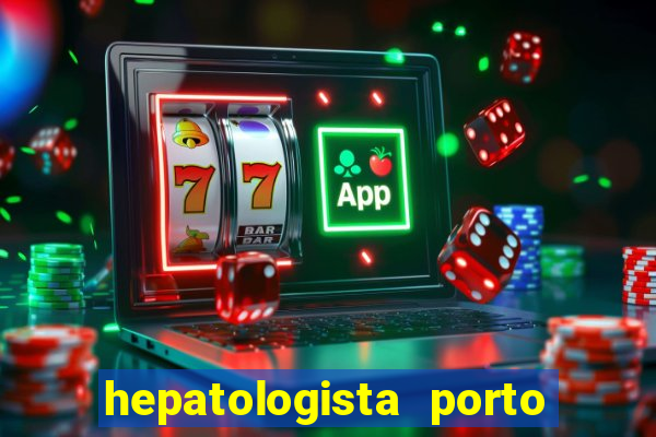 hepatologista porto alegre ipe